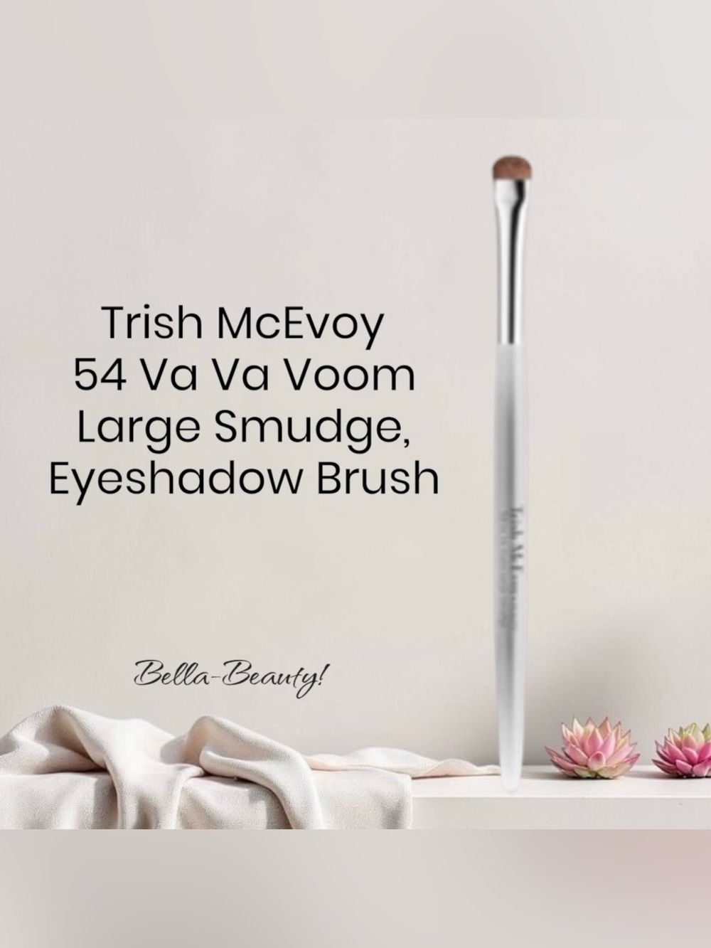 Trish McEvoy 
54 Va Va Voom 
Large Smudge
Eyeshadow Brush
  ~NEW~
